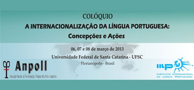 Colóquio: A Internacionalização da Língua Portuguesa: Concepções e Ações