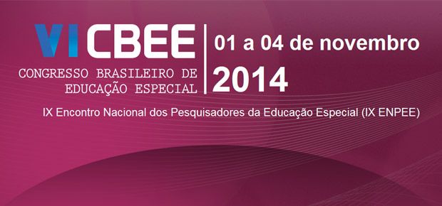 VI Congresso Brasileiro de Educao Especial / IX Encontro Nacional dos Pesquisadores da Educao Especial