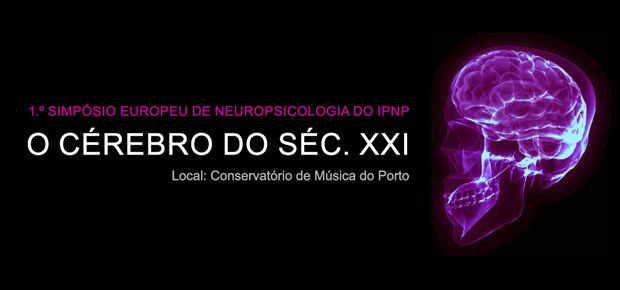 1 Simpsio Europeu de Neuropsicologia. O Crebro do Sc. XXI