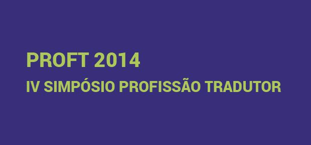 PROFT 2014 - IV Simpsio Profisso Tradutor