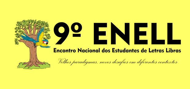 9 ENELL - IX Encontro Nacional de Estudantes de Letras Libras