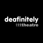 Deafinitely Theatre