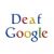 Deaf Google